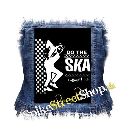DO THE SKA - chrbtová nášivka