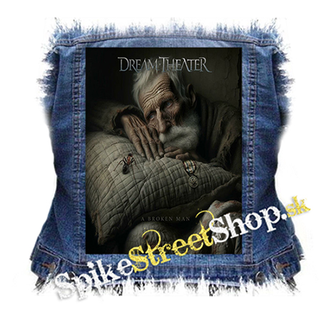 DREAM THEATER - A Broken Man - chrbtová nášivka
