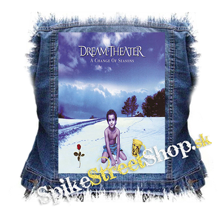 DREAM THEATER - A Change Of Seasons - chrbtová nášivka