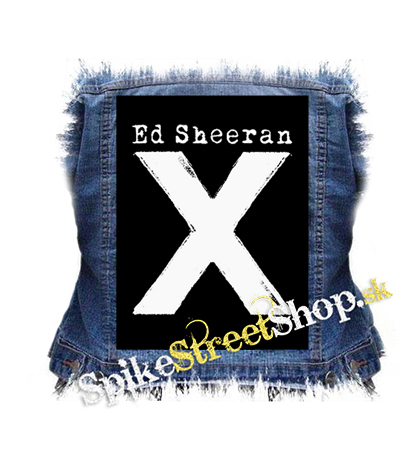 ED SHEERAN - X - chrbtová nášivka
