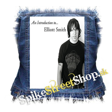 ELIOTT SMITH - An Introduction To Elliott Smith - chrbtová nášivka