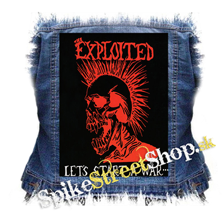 EXPLOITED - Let's Start A War - chrbtová nášivka