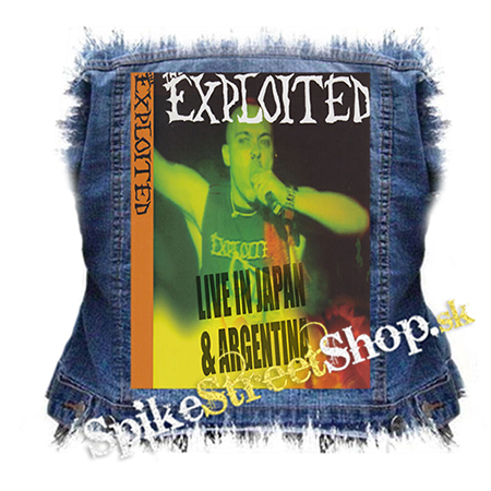 EXPLOITED - Live In Japan & Argentina - chrbtová nášivka