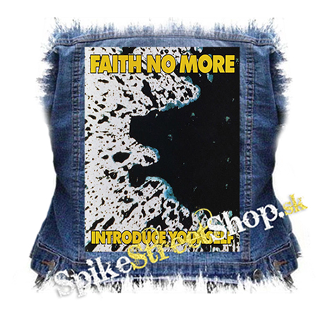FAITH NO MORE - Introduce YOurself - chrbtová nášivka