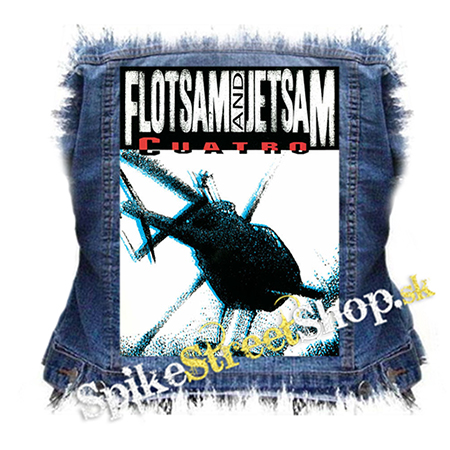 FLOTSAM AND JETSAM - Cuatro - chrbtová nášivka