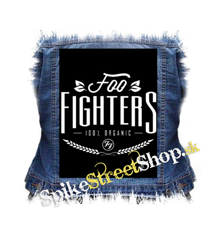 FOO FIGHTERS - 100 % Organic - chrbtová nášivka