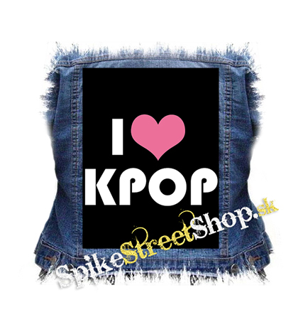I LOVE K-POP - chrbtová nášivka