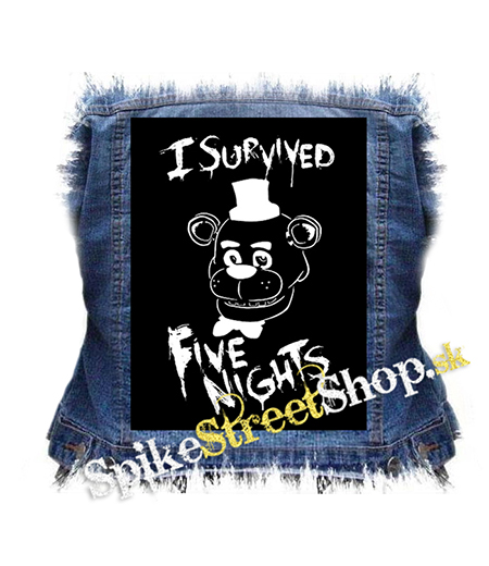 I SURVIVED FIVE NIGHTS AT FREDDY´S PIZZERIA - chrbtová nášivka
