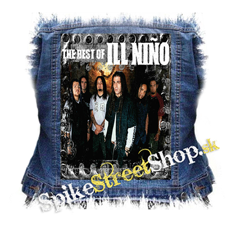 ILL NINO - The Best Of Ill Niño - chrbtová nášivka