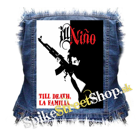 ILL NINO - Till Death, La Familia - chrbtová nášivka