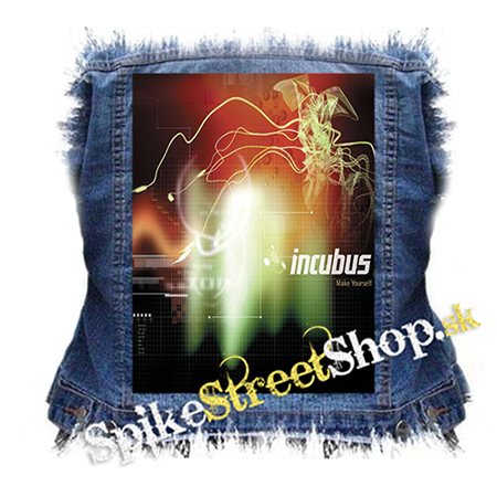 INCUBUS - Make Yourself - chrbtová nášivka