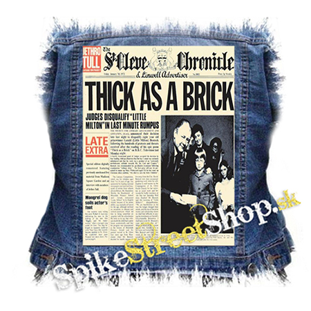 JETHRO TULL - Thick as a Brick - chrbtová nášivka