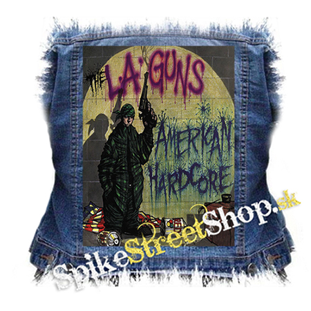 L.A.GUNS - American Hardcore - chrbtová nášivka