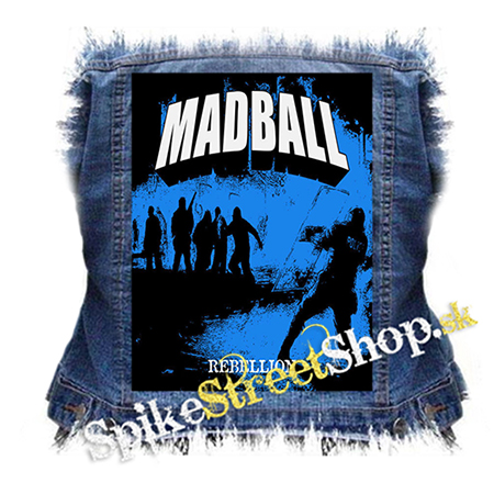 MADBALL - Rebellion - chrbtová nášivka