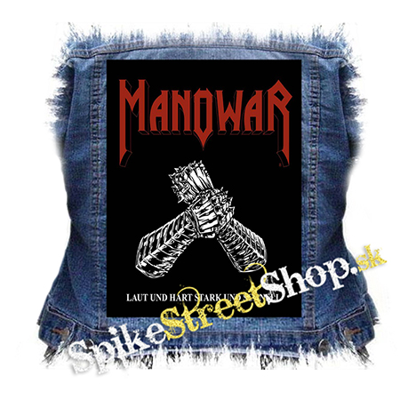 MANOWAR - Laut Und Hart Stark Und Schnell - chrbtová nášivka