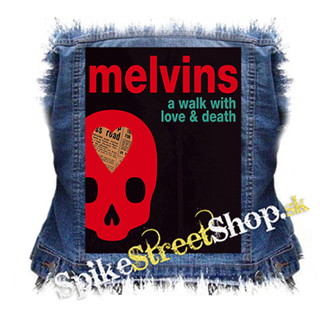 MELVINS - A Walk With Love and Death - chrbtová nášivka