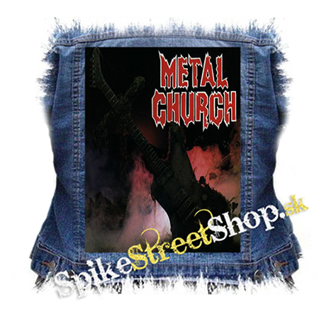 METAL CHURCH - Metal Church - chrbtová nášivka