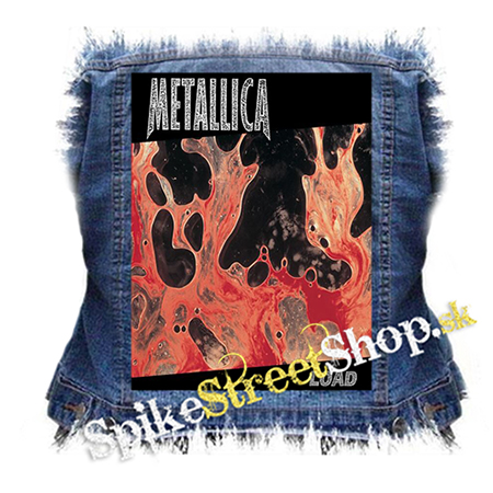 METALLICA - Load - chrbtová nášivka