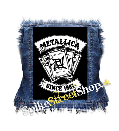 METALLICA - Since 1981 - chrbtová nášivka