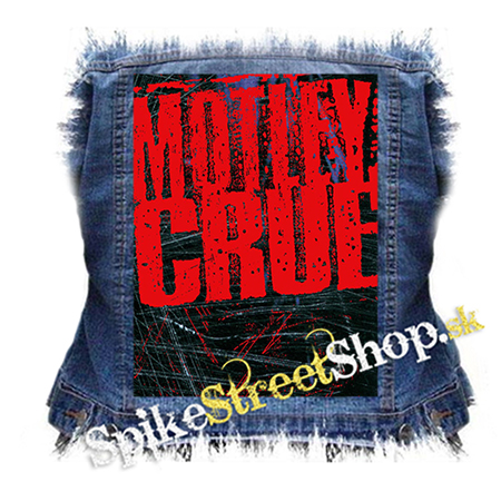 MOTLEY CRUE - Motley Crue - chrbtová nášivka