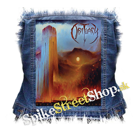 OBITUARY - Dying of Everything - chrbtová nášivka
