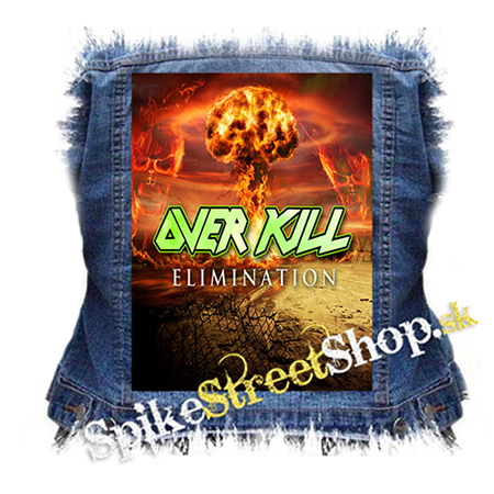 OVERKILL - Elimination - chrbtová nášivka