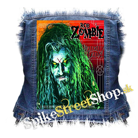 ROB ZOMBIE - Hellbilly Deluxe - chrbtová nášivka