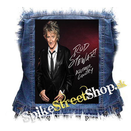 ROD STEWART - Another Country - chrbtová nášivka