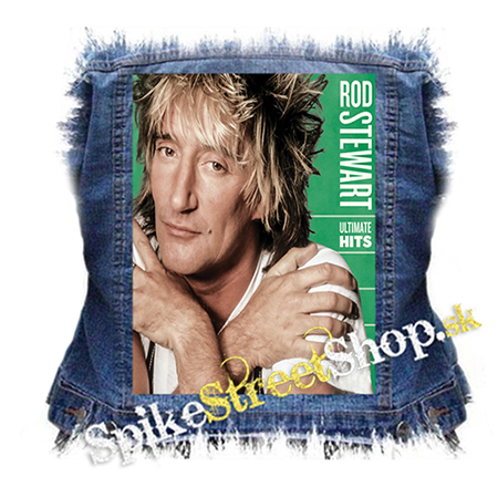 ROD STEWART - Ultimate Hits - chrbtová nášivka