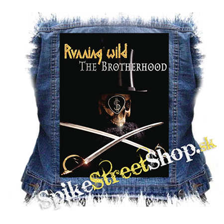 RUNNING WILD - The Brotherhood - chrbtová nášivka