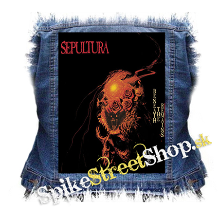 SEPULTURA - Beneath The Remains - chrbtová nášivka