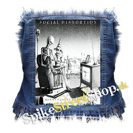 SOCIAL DISTORTION - Mommy's Little Monster - chrbtová nášivka