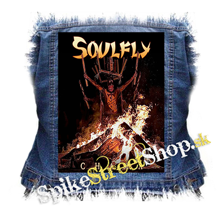 SOULFLY - Chama - chrbtová nášivka