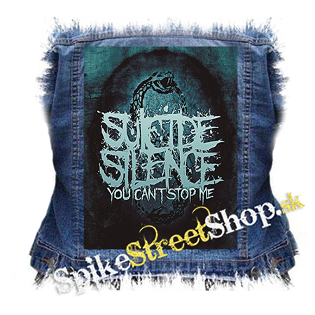 SUICIDE SILENCE - You Can't Stop Me - chrbtová nášivka