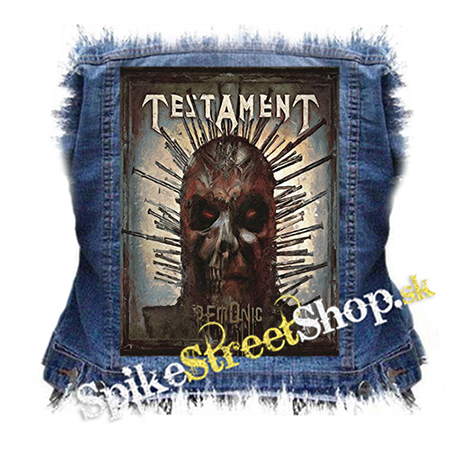 TESTAMENT - Demonic - chrbtová nášivka