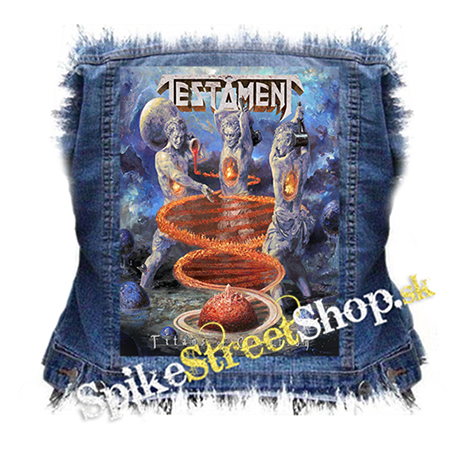 TESTAMENT - Titans Of Creation - chrbtová nášivka