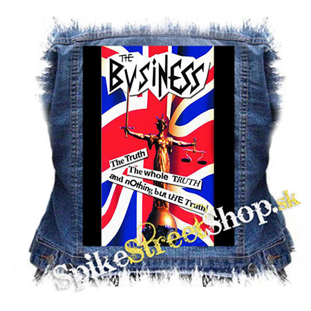 THE BUSINESS - The Truth the Whole Truth Nothing but the Truth - chrbtová nášivka
