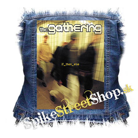 THE GATHERING - If_then_else - chrbtová nášivka
