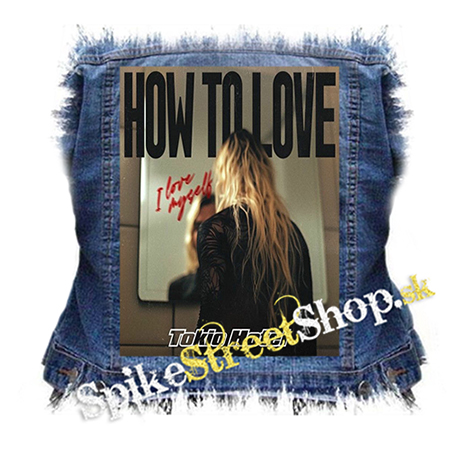 TOKIO HOTEL - How To Love - chrbtová nášivka