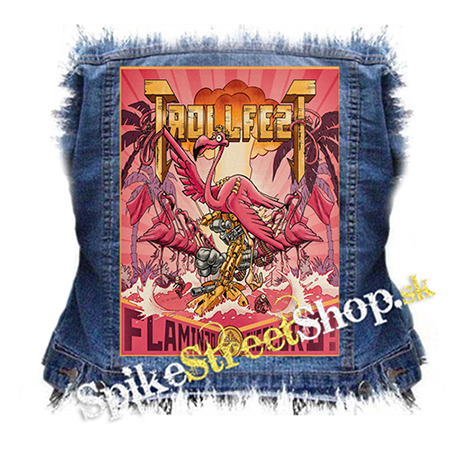 TROLLFEST - Flamingo Overlord - chrbtová nášivka