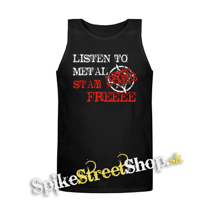 LUNATIC GODS - Listen To Metal Stay Free Motive 1 - Mens Vest Tank Top - čierne tielko