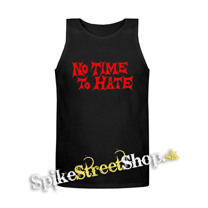NO TIME TO HATE - Mens Vest Tank Top - čierne tielko