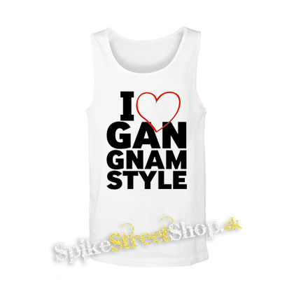I LOVE GANGNAM STYLE - biele pánske tielko