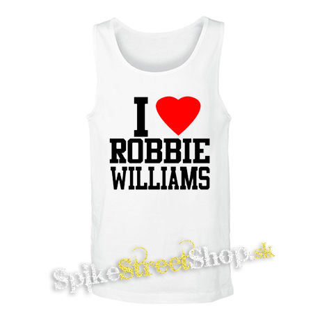 I LOVE ROBBIE WILLIAMS - biele pánske tielko
