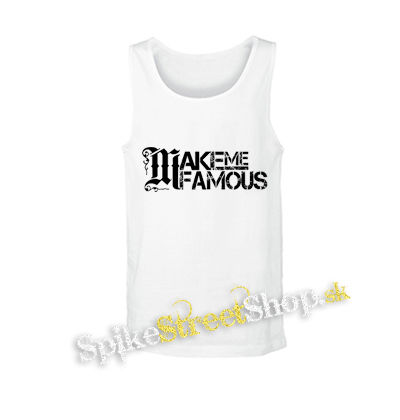 MAKE ME FAMOUS - Logo - biele pánske tielko