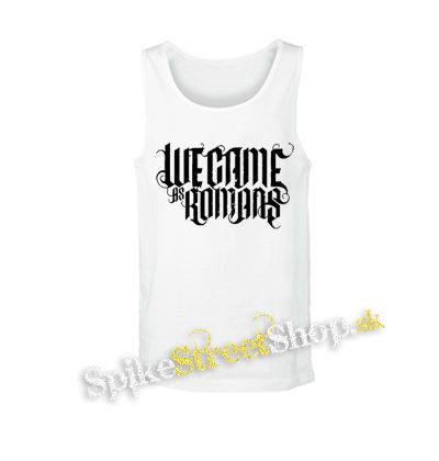 WE CAME AS ROMANS - Logo - biele pánske tielko
