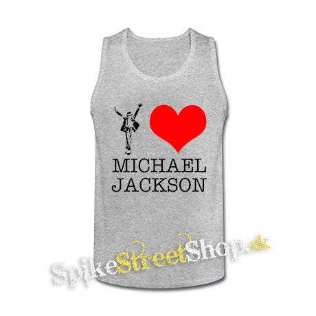 I LOVE MICHAEL JACKSON - šedé pánske tielko