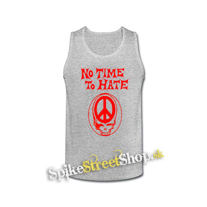 NO TIME TO HATE + PEACE SKULL - šedé pánske tielko