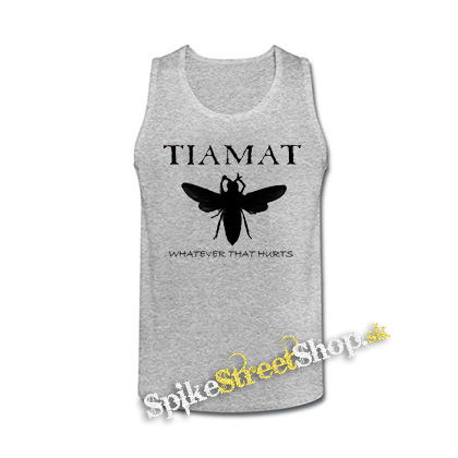 TIAMAT - Whatever That Hurts - šedé pánske tielko