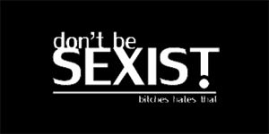 DON'T BE SEXIST - široká chrbtová nášivka s rozmerom 33 x 15 cm